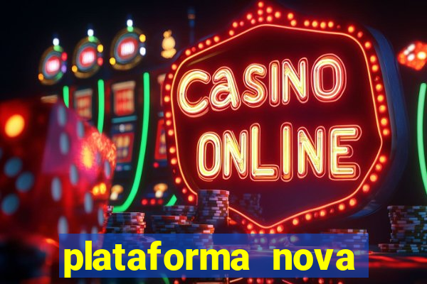 plataforma nova deposito 5 reais